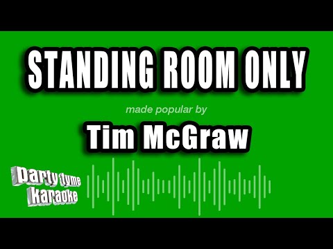 Tim McGraw - Standing Room Only