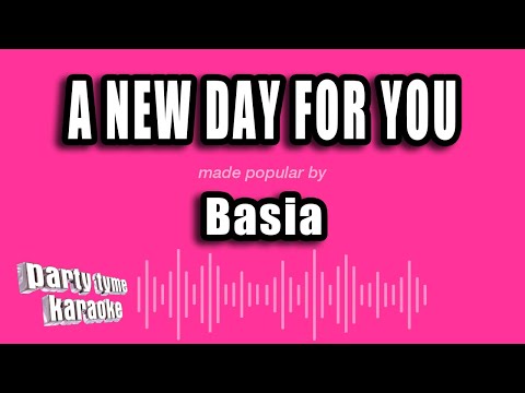 Basia - A New Day For You