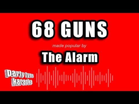 The Alarm - 68 Guns