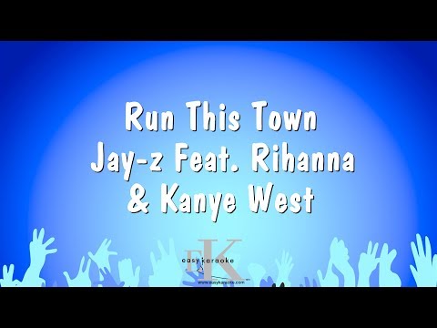 Jay-z Feat. Rihanna & Kanye West - Run This Town