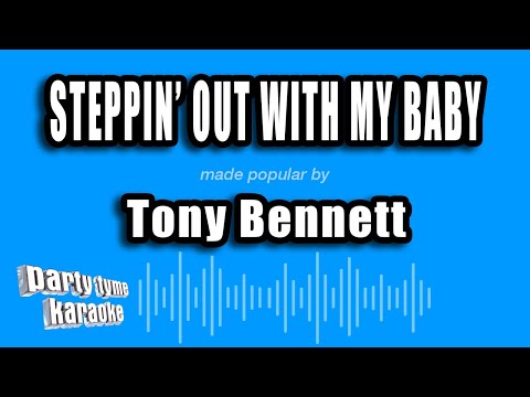 Tony Bennett - Steppin' Out With My Baby