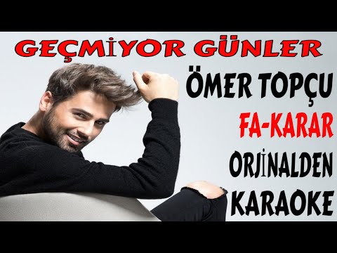 ÖMER TOPÇU GEÇMİYOR GÜNLER FA-KARAR