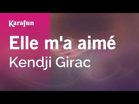 Kendji Girac - Elle m'a aimé