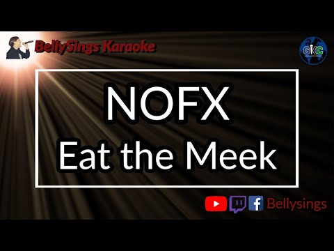 NOFX - Eat The Meek
