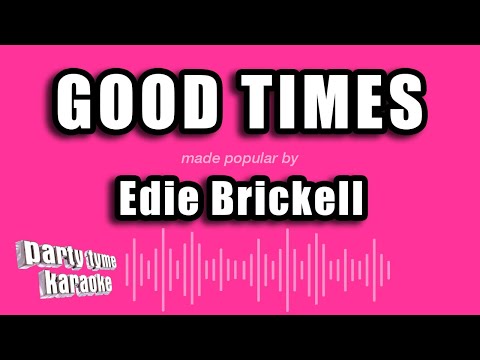 Edie Brickell - Good Times