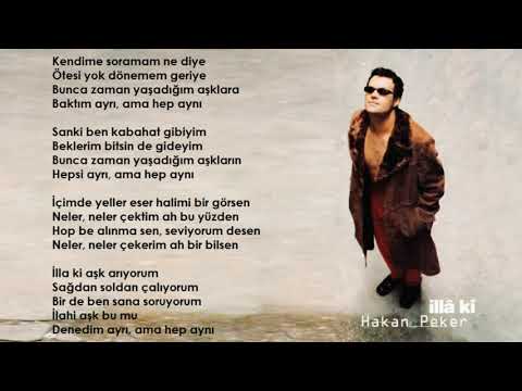 Hakan Peker - İlla Ki