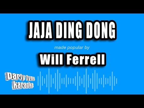 Will Ferrell - Jaja Ding Dong