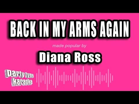 Diana Ross - Back in My Arms Again