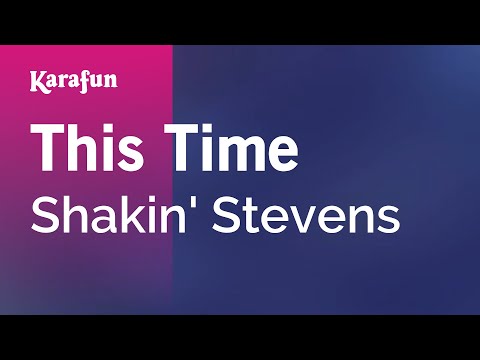 Shakin' Stevens - This Time
