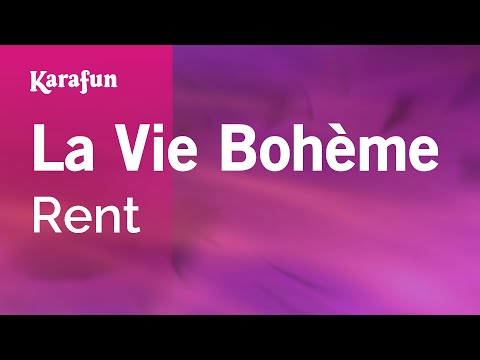 Rent (musical) - La Vie Bohème