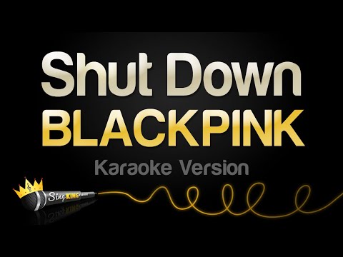 BLACKPINK - Shut Down