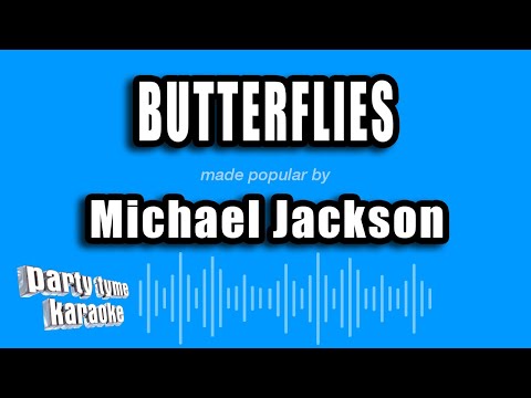 Michael Jackson - Butterflies