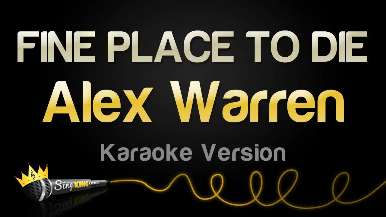 Alex Warren - FINE PLACE TO DIE