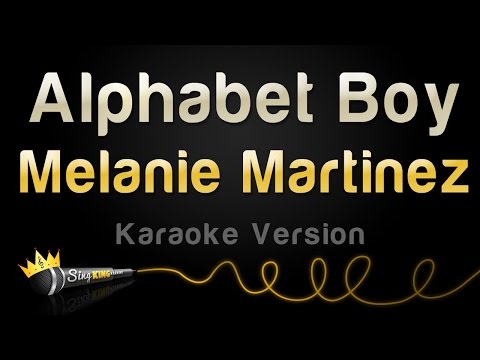 Melanie Martinez - Alphabet Boy