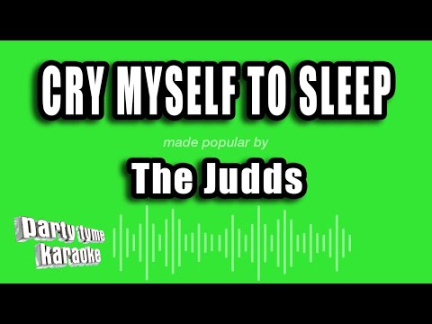 The Judds - Cry Myself To Sleep