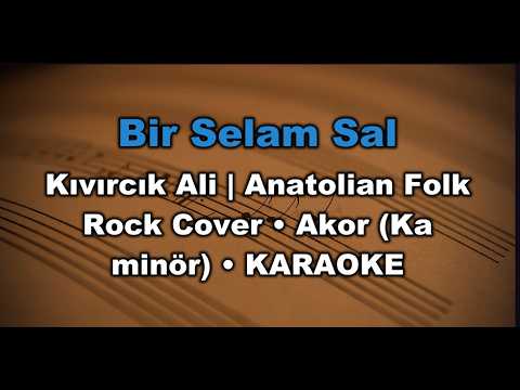 Kıvırcık Ali - Bir Selam Sal