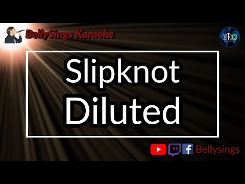 Slipknot - Diluted