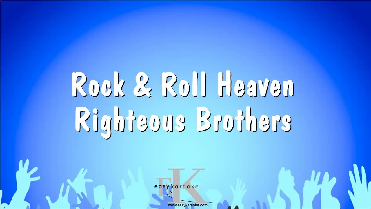 Righteous Brothers - Rock & Roll Heaven