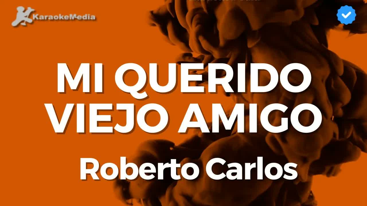 Roberto Carlos - Mi querido mi viejo amigo | Instrumental