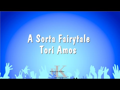 Tori Amos - A Sorta Fairytale