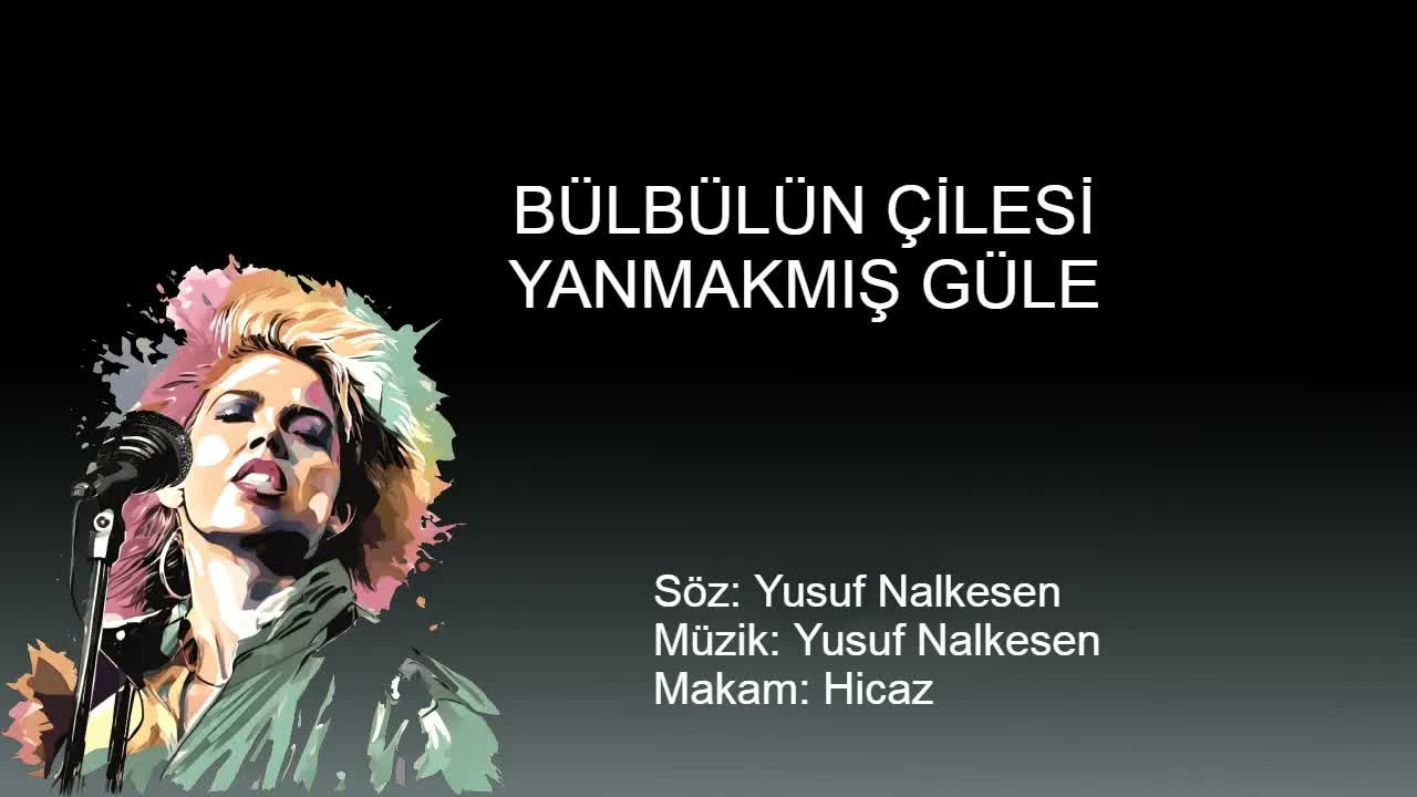 BULBULUN CILESI YANMAKMIS GULE