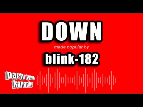 Blink 182 - Down