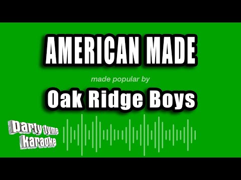 Oak Ridge Boys - American Made