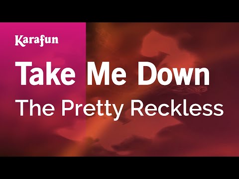 The Pretty Reckless - Take Me Down