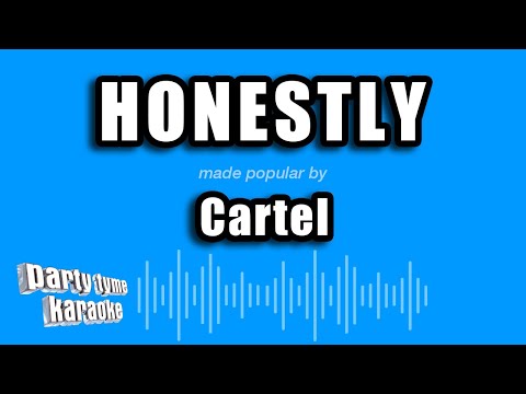 Cartel - Honestly