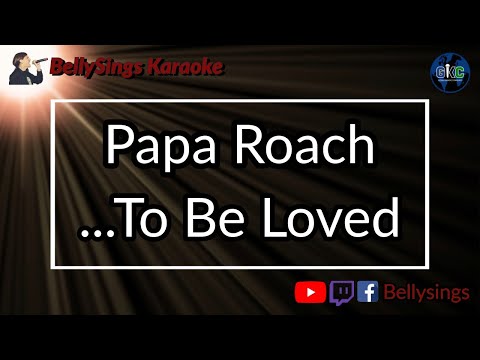 Papa Roach - ...To Be Loved