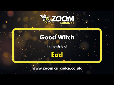 Earl - Good Witch