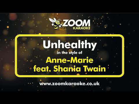 Anne Marie feat Shania Twain - Unhealthy