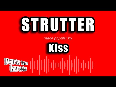Kiss - Strutter