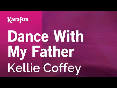 Kellie Coffey - Dance With My Father