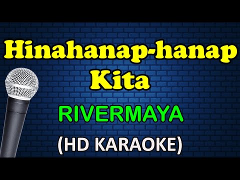Rivermaya - HINAHANAP HANAP KITA