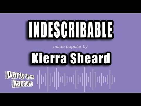 Kierra Sheard - Indescribable