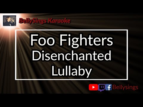 Foo Fighters - Disenchanted Lullaby