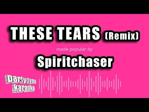 Spiritchaser - These Tears (Remix)