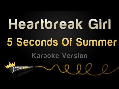 5 Seconds Of Summer - Heartbreak Girl