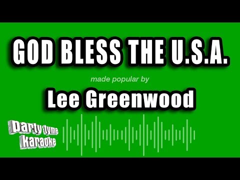 Lee Greenwood - God Bless The U.S.A.