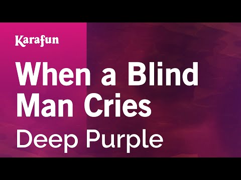 Deep Purple - When a Blind Man Cries