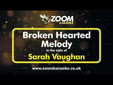 Sarah Vaughan - Broken Hearted Melody