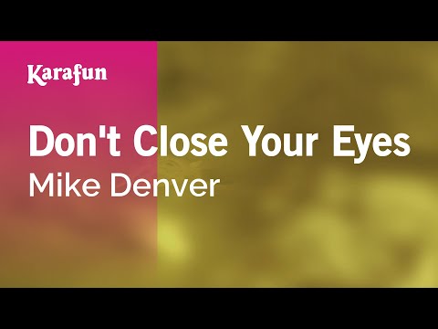 Mike Denver - Don't Close Your Eyes
