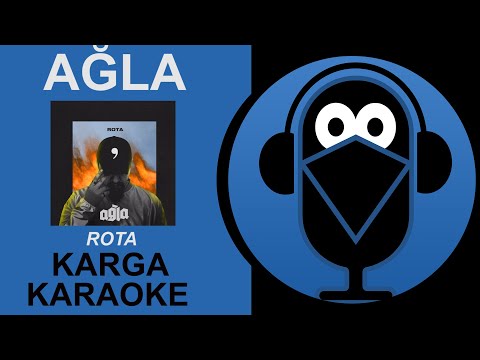 ROTA / AĞLA / KARAOKE Remix / SÖZLERİ (Cover)