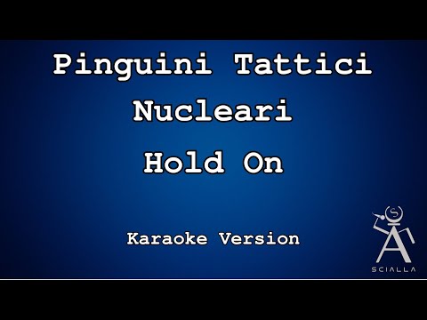 Pinguini Tattici Nucleari - Hold On