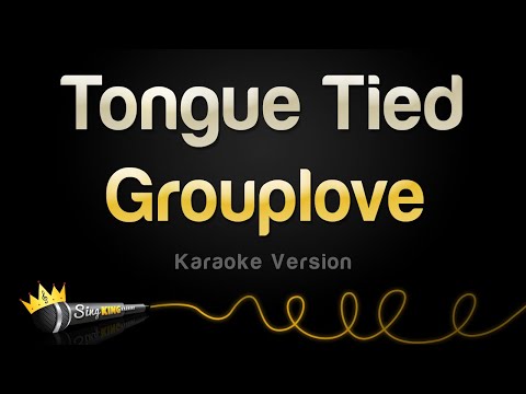 Grouplove - Tongue Tied