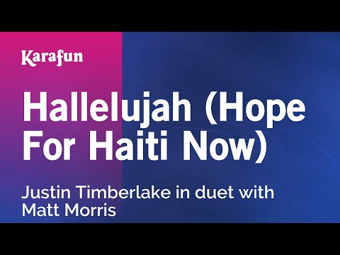 Justin Timberlake & Matt Morris - Hallelujah (Hope for Haiti Now)
