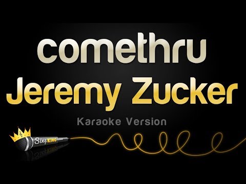 Jeremy Zucker - comethru
