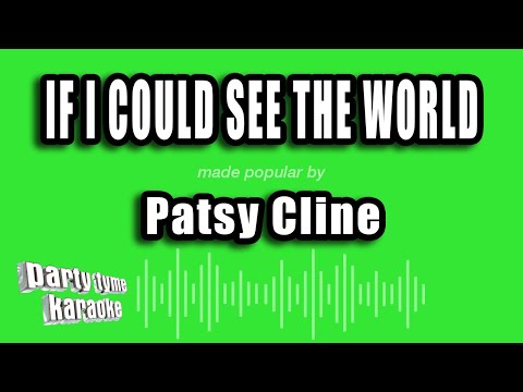 Patsy Cline - If I Could See The World (Through The Eyes of a Child)