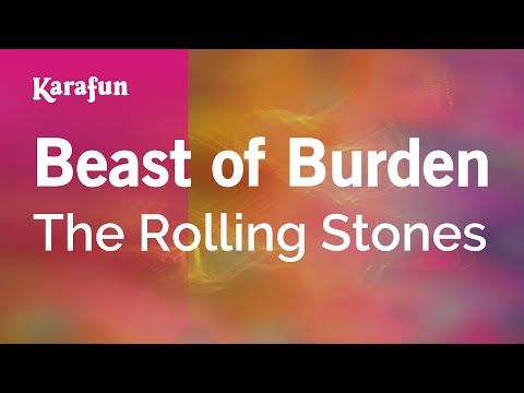 The Rolling Stones - Beast of Burden